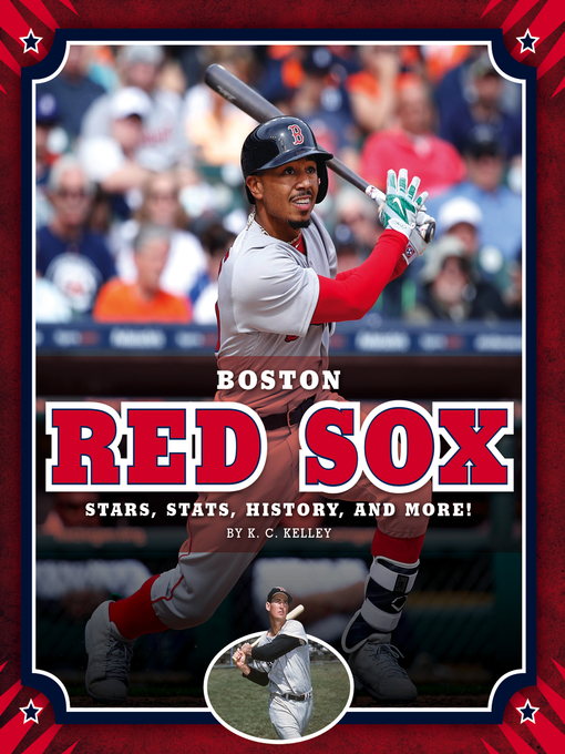 Title details for Boston Red Sox by K. C. Kelley - Available